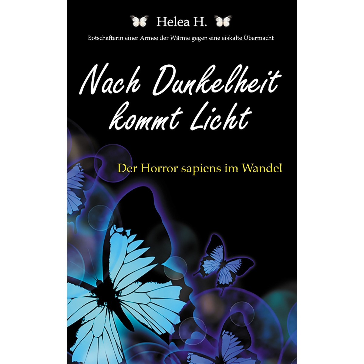 Nach Dunkelheit kommt Licht 1