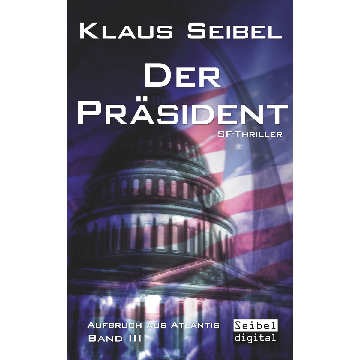 Der Präsident: SF-Thriller (Capa mole) 1