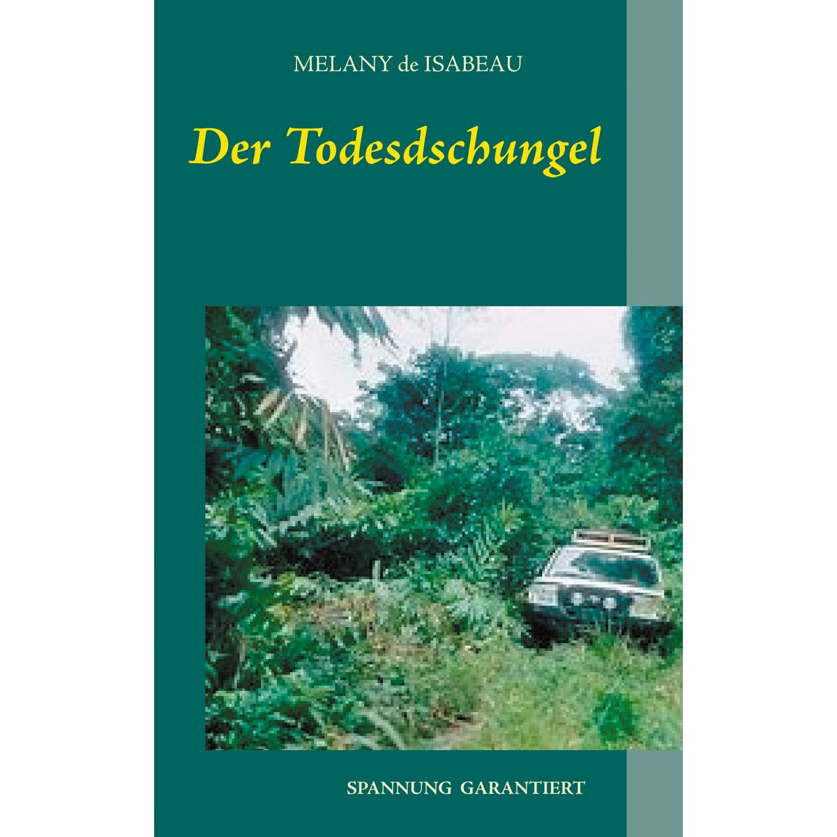 Der Todesdschungel 1