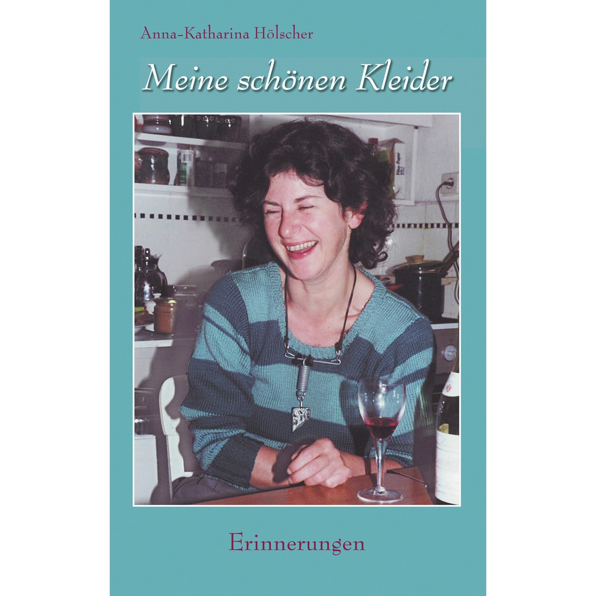 Meine schönen Kleider: Erinnerungen (Capa mole) 1