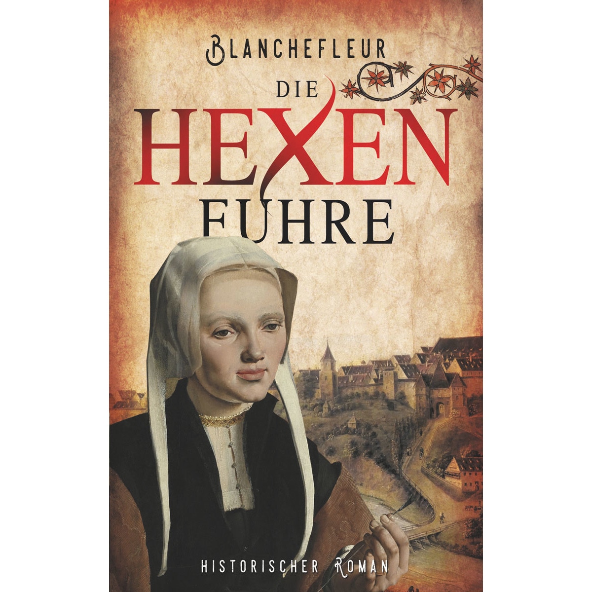 Die Hexenfuhre: Historischer Roman (Capa mole) 1
