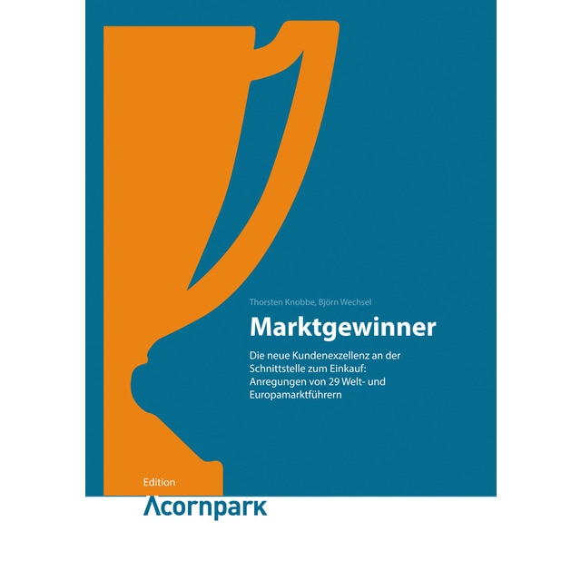 Imagem 0 de Marktgewinner: Die neue kundenexzellenz an der schnittstelle zum einkauf: anregungen von 29 welt- und europamarktführern. (Tapa dura)