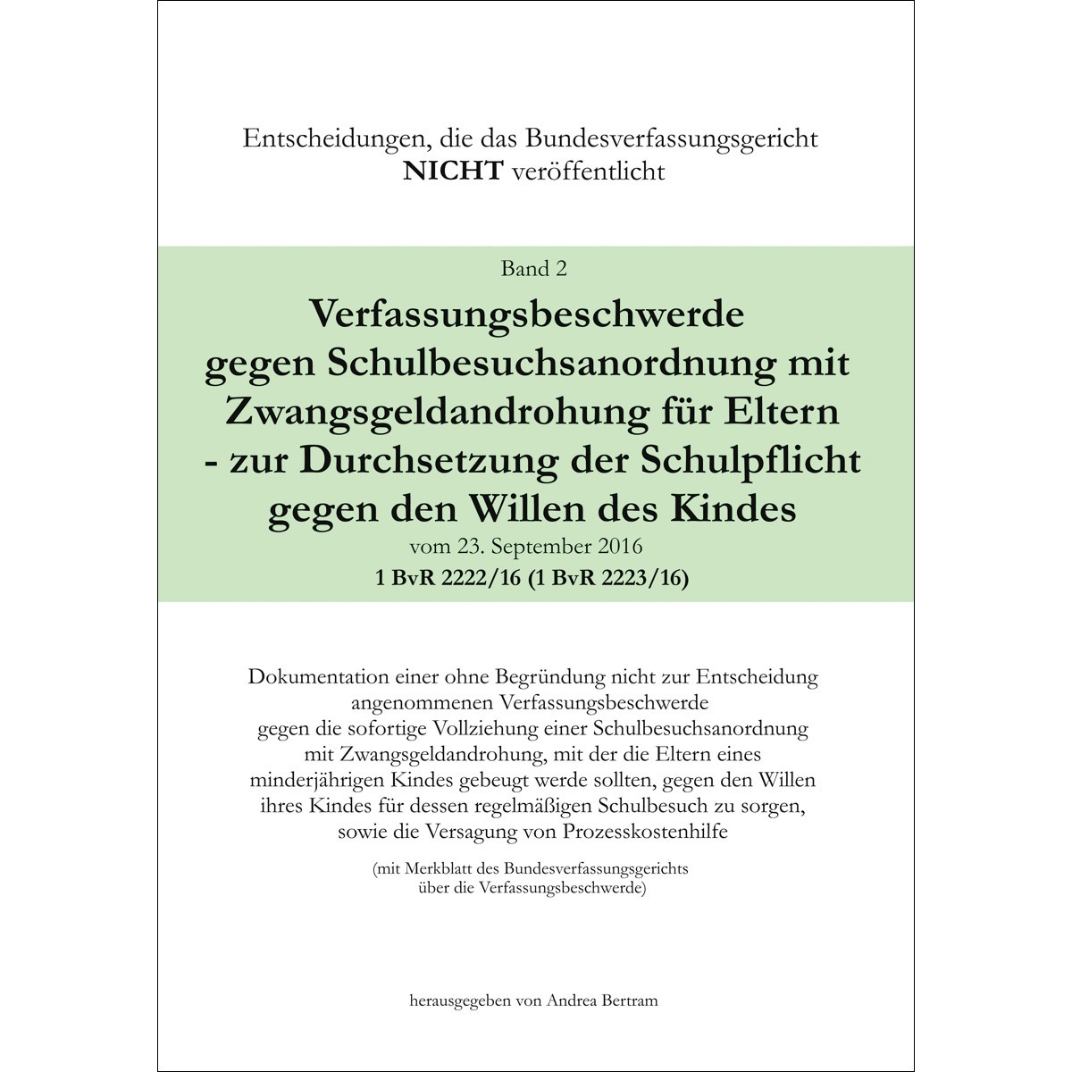 Imagem 0 de Verfassungsbeschwerde gegen Schulbesuchsanordnu