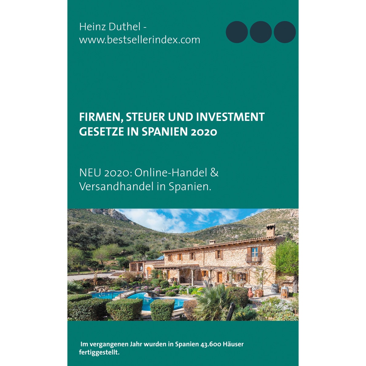 Imagem 0 de FIRMEN, STEUER UND INVESTMENT GESETZE IN SPANIE