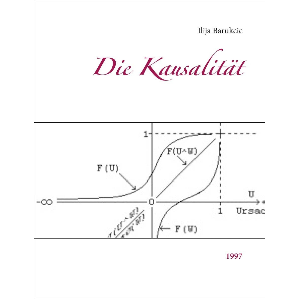 Die Kausalität 1