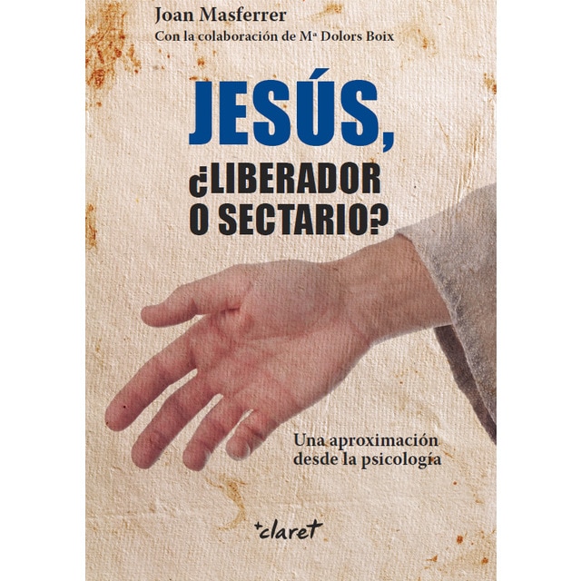 Jesús. ¿Liberador O Sectario? 1