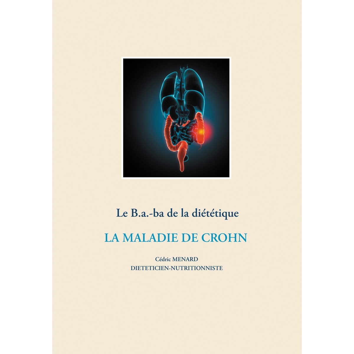 Imagem 0 de Le B.a-ba. de la diététique de la maladie de Crohn (Capa mole)