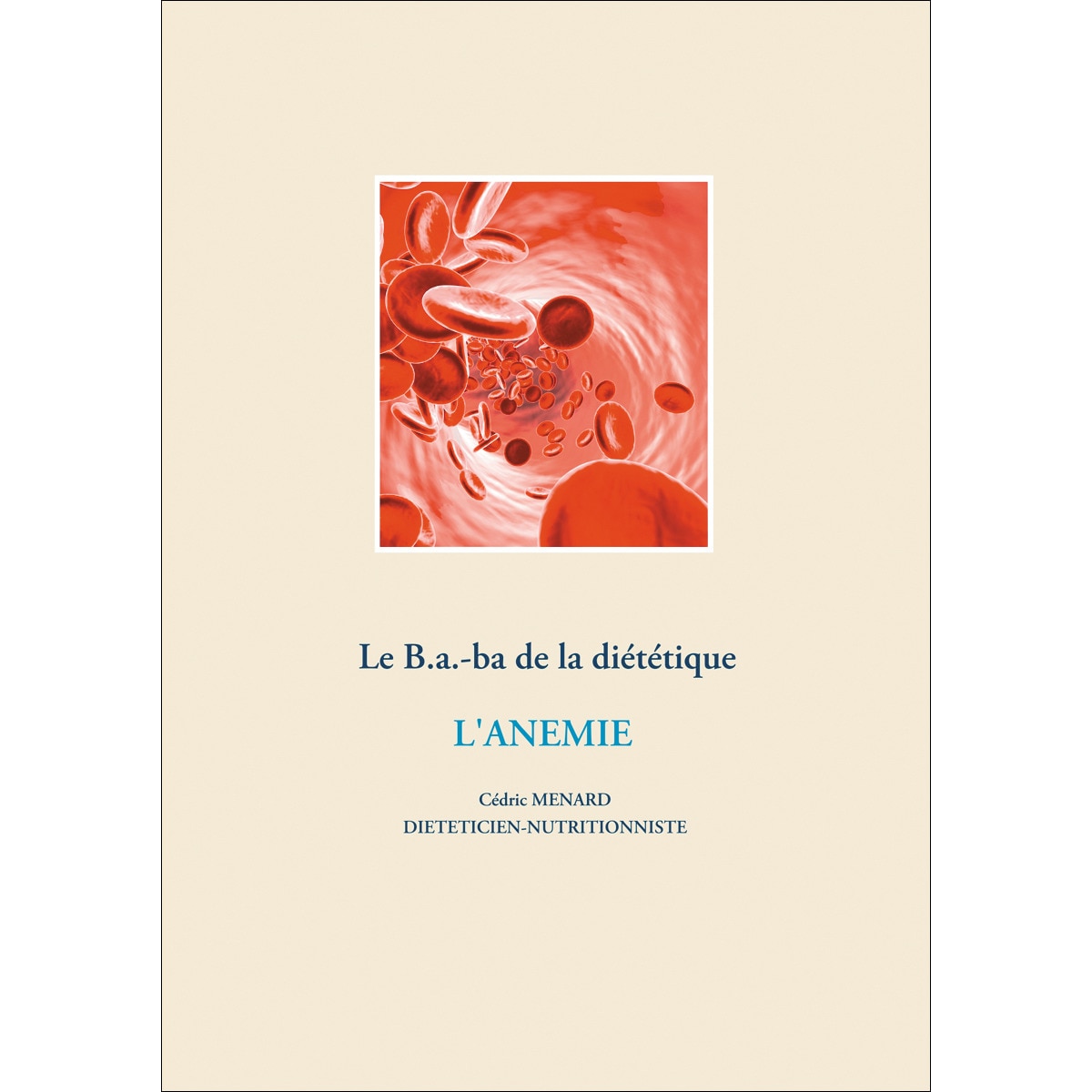 Le B.a.-ba diététique pour l'anémie (Capa mole) 1
