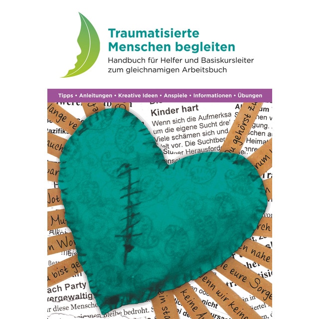 Imagem 0 de Traumatisierte Menschen begleiten: Handbuch für Helfer und Basiskursleiter zum gleichnamigen Arbeitsbuch (Capa mole)