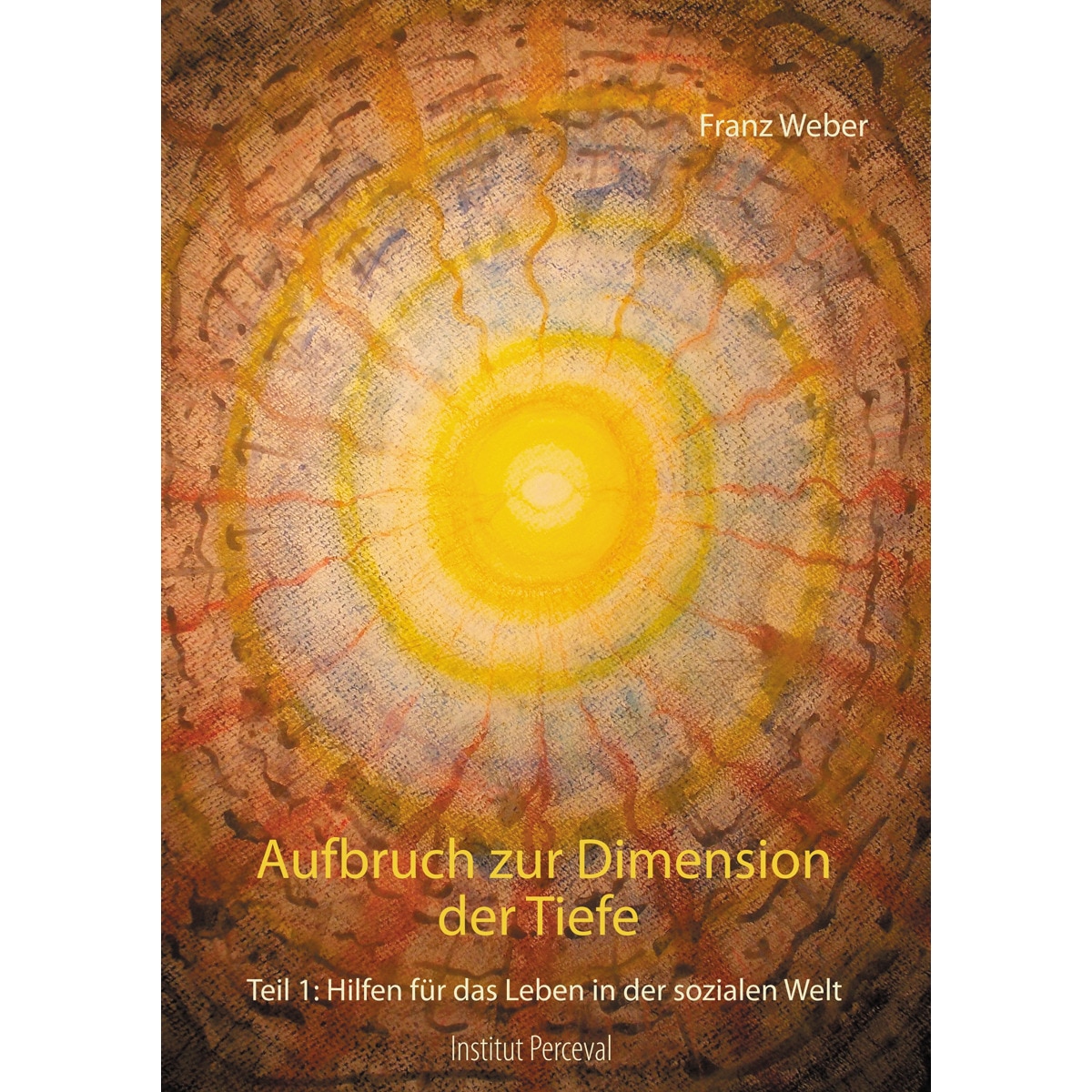 Aufbruch zur Dimension der Tiefe 1