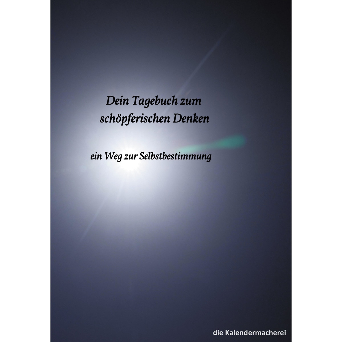 Dein Tagebuch zum schöpferischen Denken 1