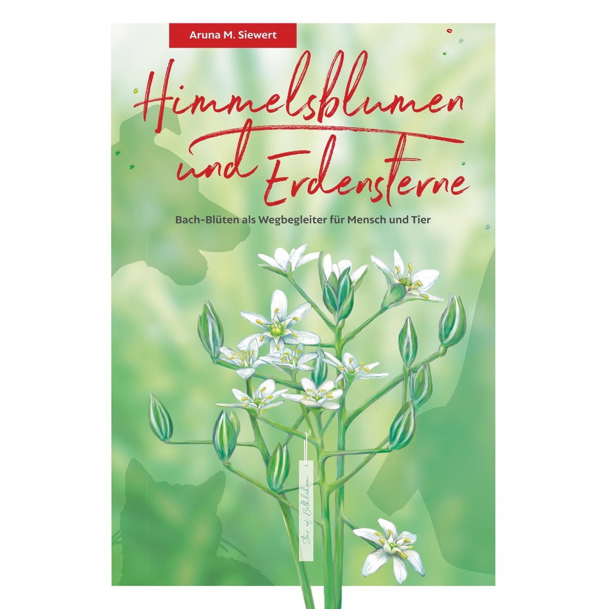 Himmelsblumen und Erdensterne 1