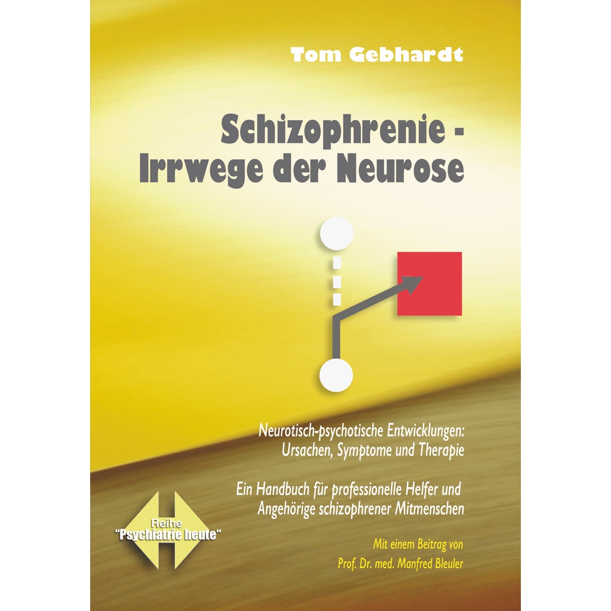 Schizophrenie Irrwege der Neurose 1