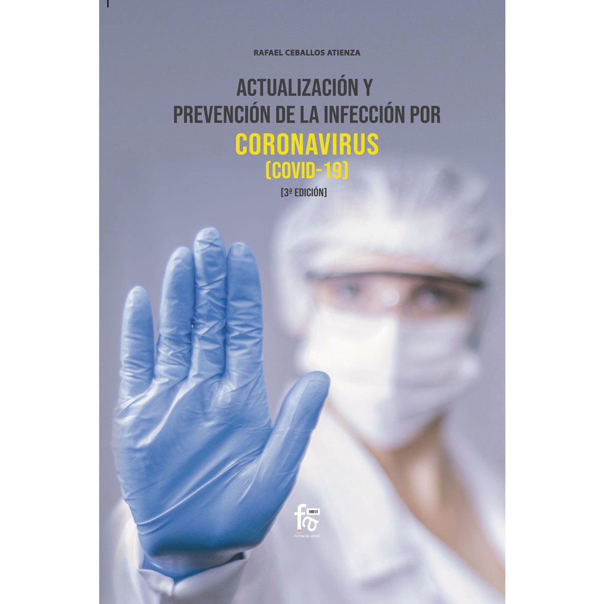 Imagem 0 de Actualización en prevención de la infección por coronavirus (covid-19)-3 ed(Tapa blanda)