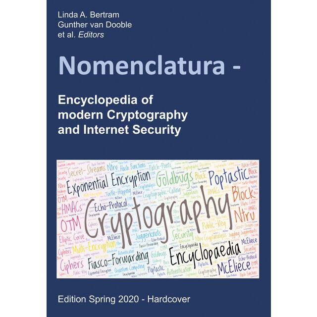 Imagem 0 de Nomenclatura: Encyclopedia of modern Cryptography and Internet Security [Hardcover - Edition Spring 2020] (Capa dura)