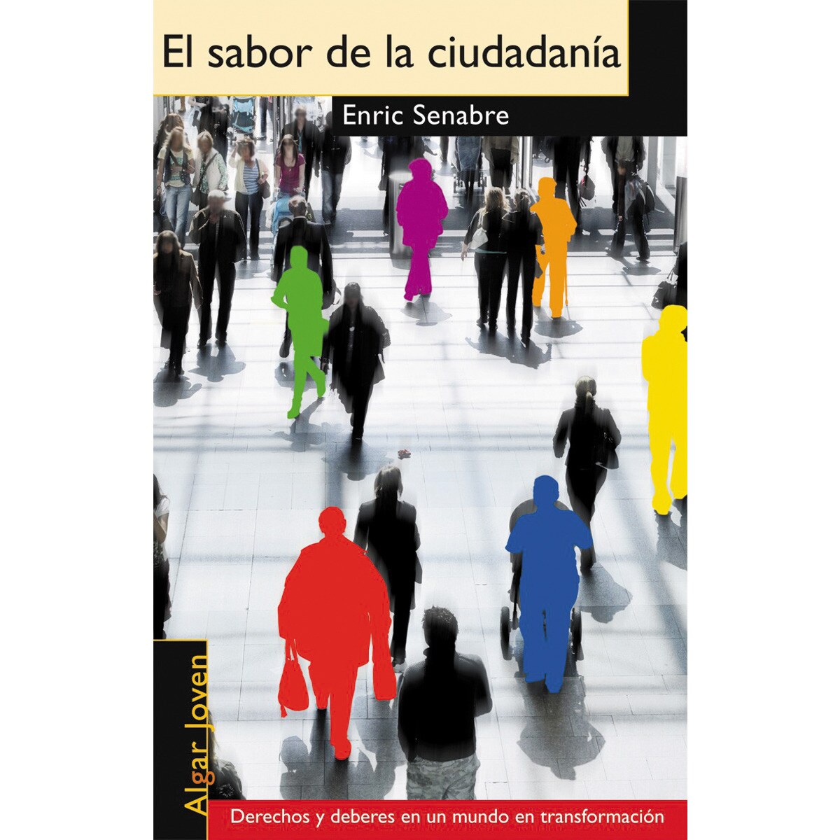 Imagem 0 de El sabor de la ciudadanía(Tapa blanda)