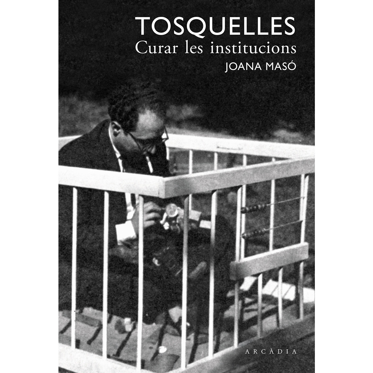 Imagem 0 de Tosquelles. Curar les institucions(Tapa blanda)