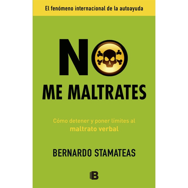 No me maltrates: Cómo detener y poner límites al maltrato verbal(Tapa blanda) 1