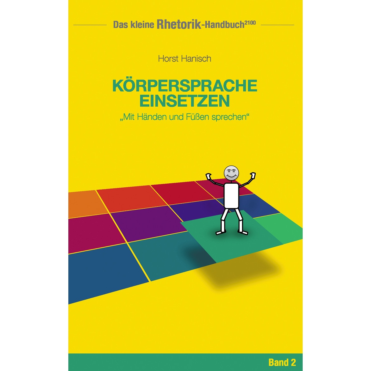 Rhetorik-Handbuch 2100  Körpersprache einsetze 1