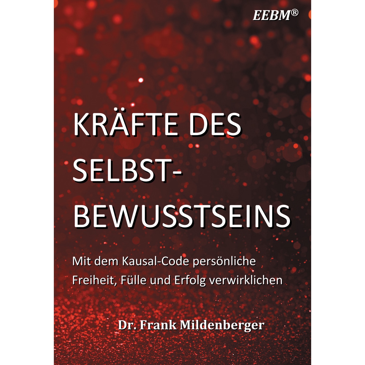 Kräfte des Selbstbewusstseins 1