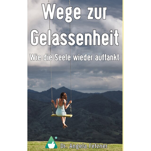 Imagem 0 de Wege zur Gelassenheit - Wie die Seele wieder auftankt (Capa mole)