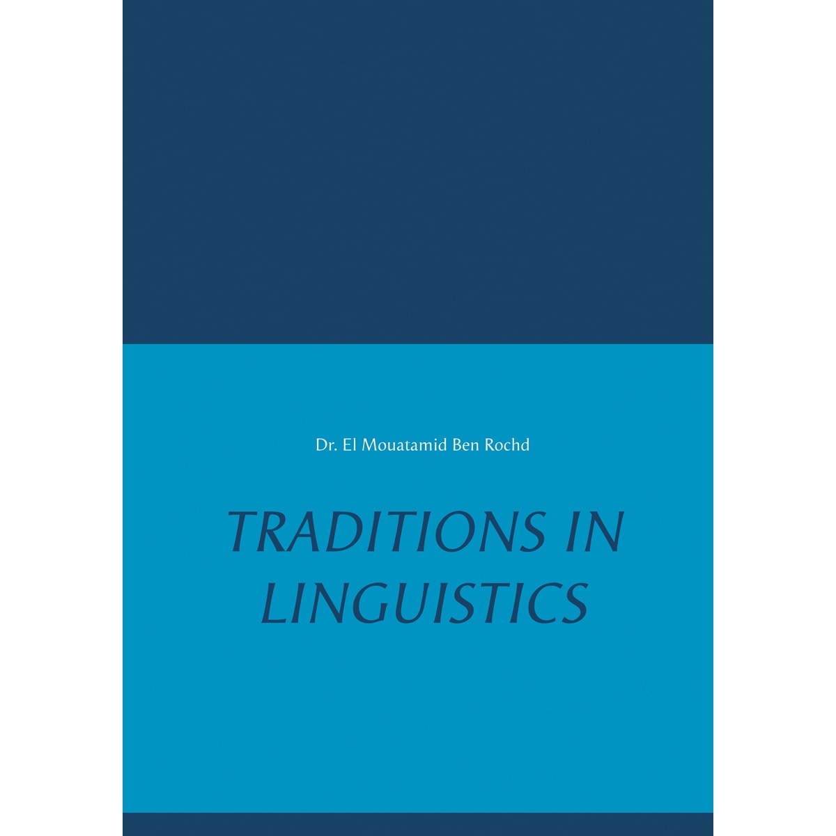 Traditions in Linguistics 1
