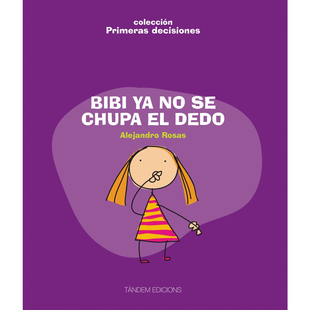 Bibi ya no se chupa el dedo(Tapa blanda) 1