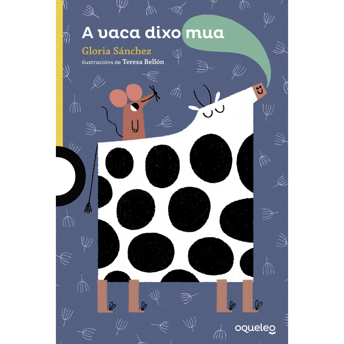 A vaca dixo mua(Tapa blanda) 1