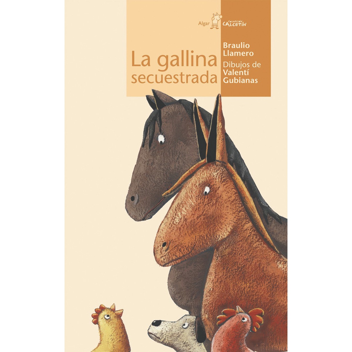 Imagen 0 de La gallina secuestrada (Tapa blanda)