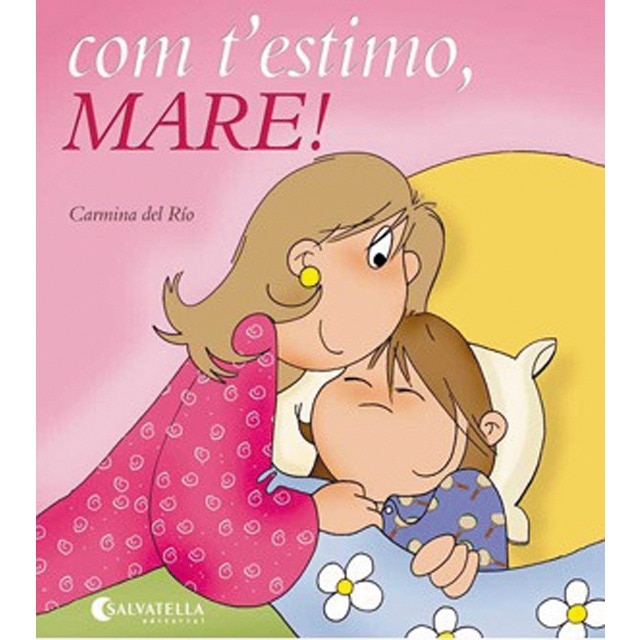 Imagem 0 de Com t'estimo, mare!: Avui es un dia especial  5(Tapa blanda)