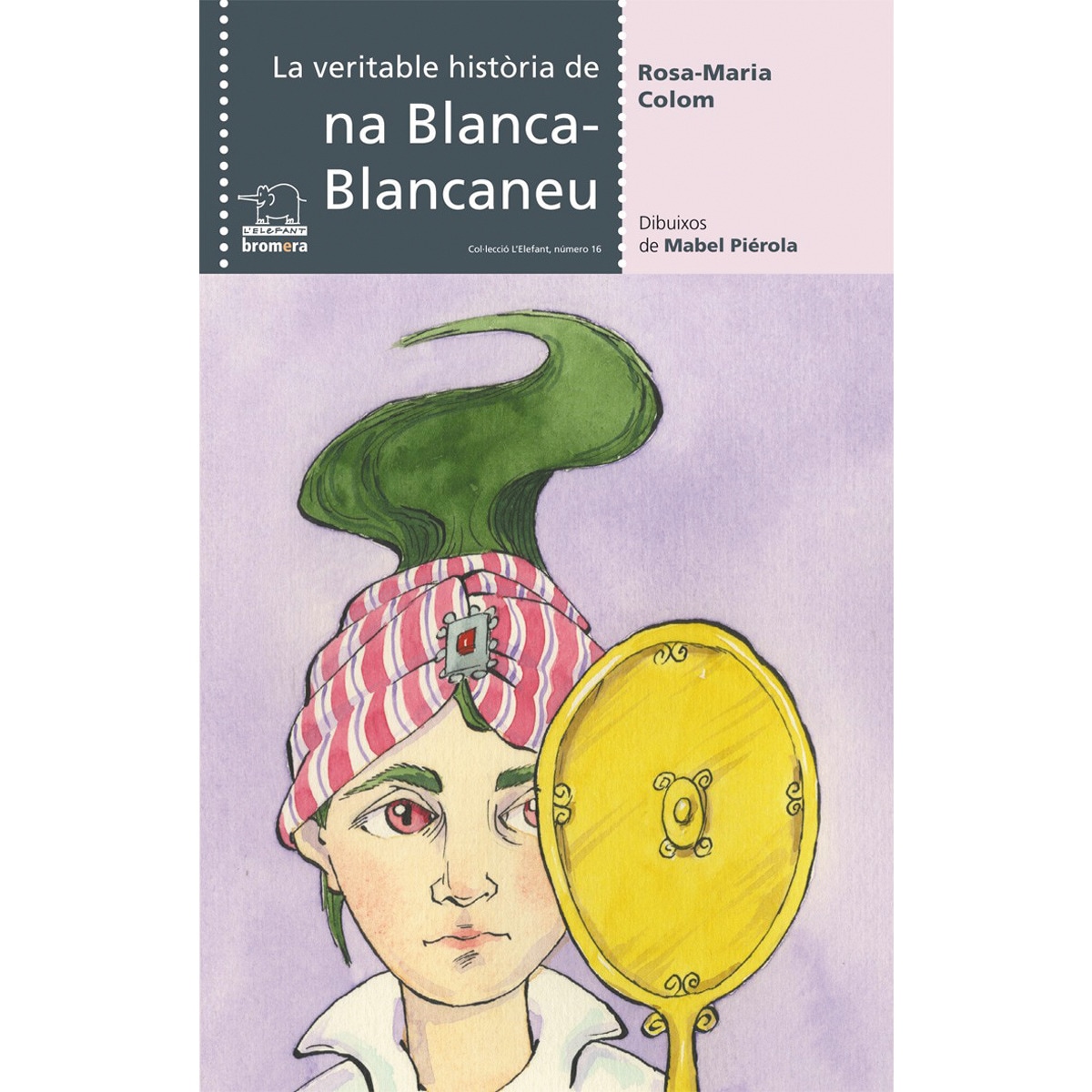 Imagem 0 de La veritable història de na Blanca-Blancaneu (Capa mole)
