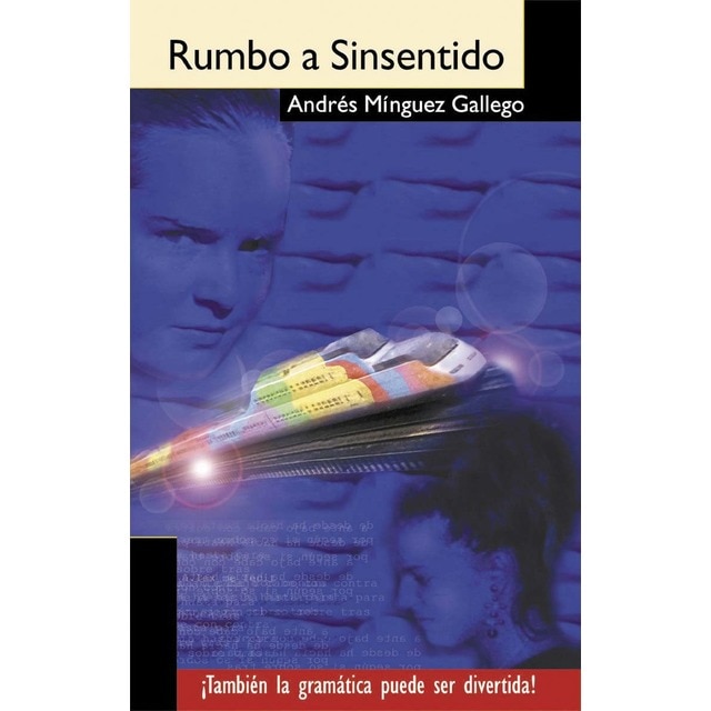 Imagen 0 de Rumbo a Sinsentido  (Tapa blanda)