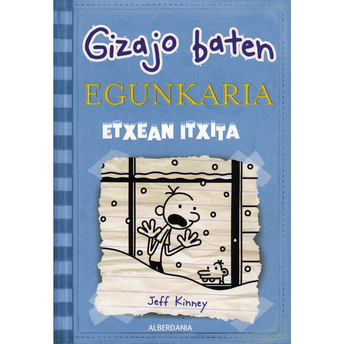 Imagem 0 de Etxean itxita: Gizajo baten egunkaria 6 (Capa mole)