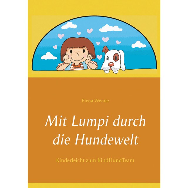 Imagem 0 de Mit lumpi durch die hundewelt: Kinderleicht zum kindhundteam(Tapa blanda)
