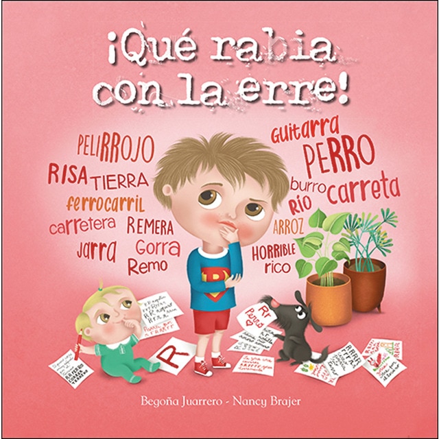 Imagen 0 de ¡Qué rabia con la erre!  (Tapa dura)