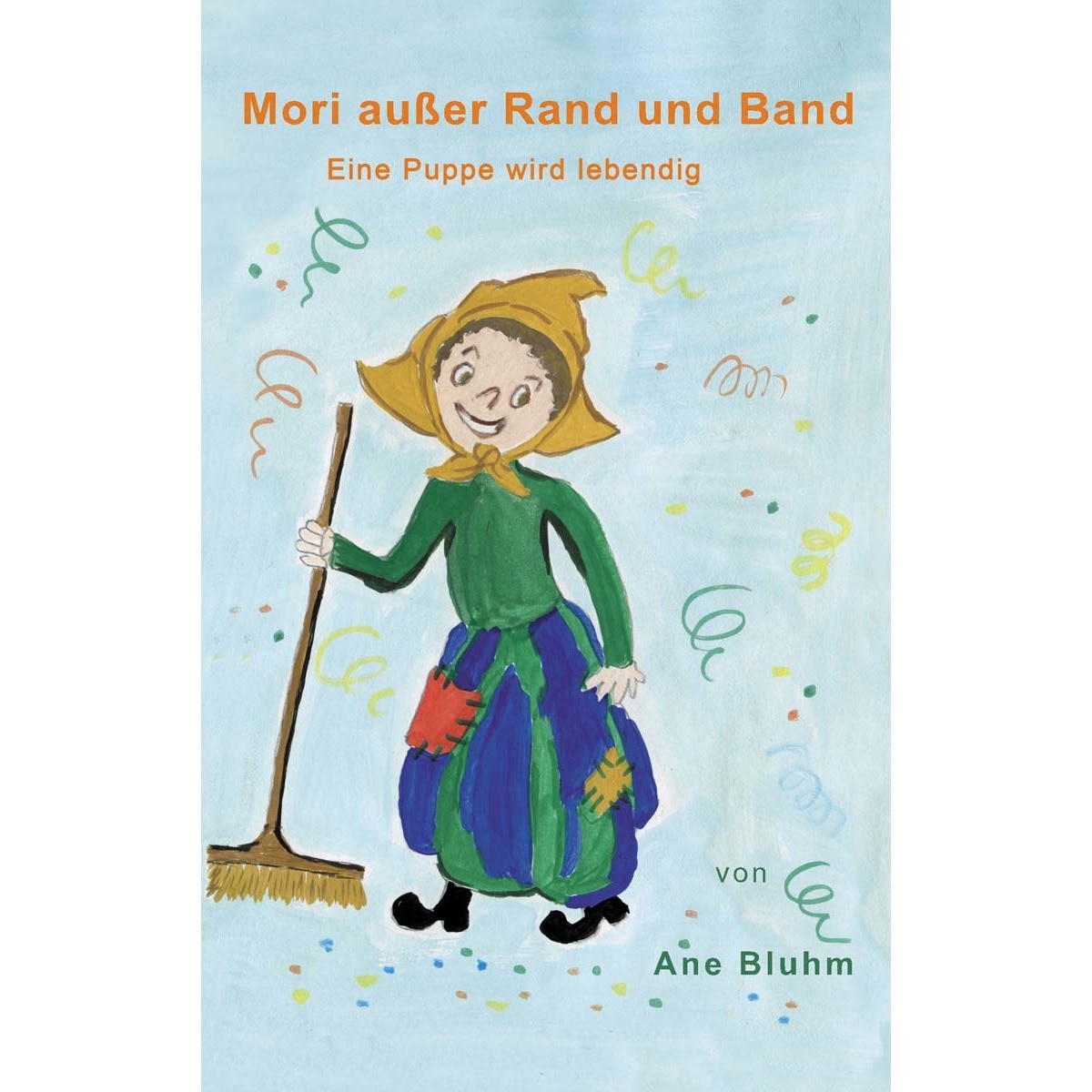Mori außer rand und band: Eine puppe wird lebendig(Tapa blanda) 1