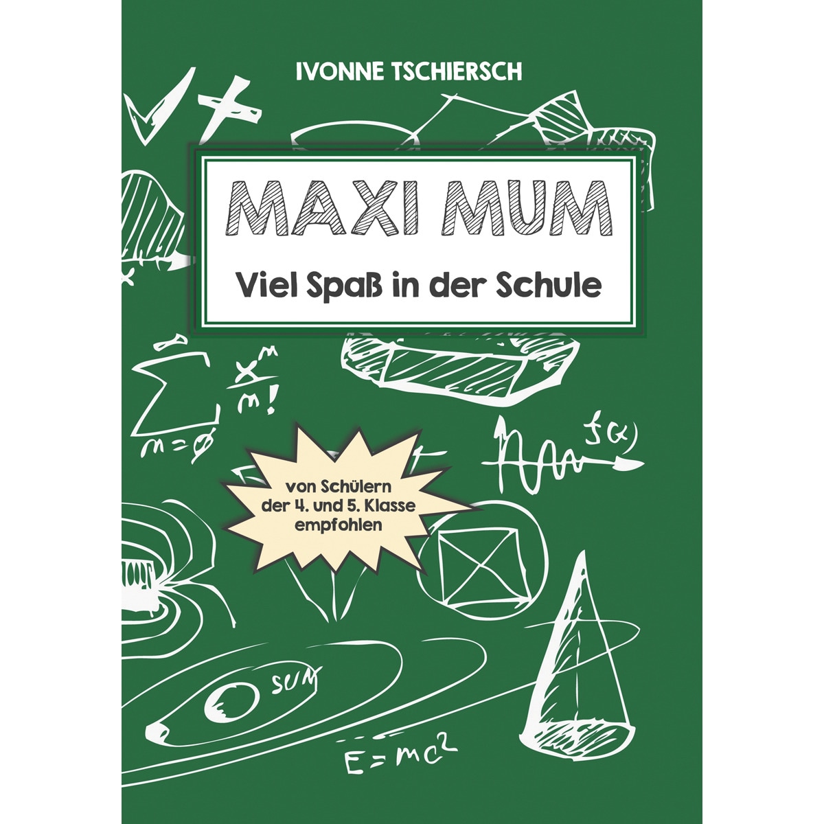 Maxi Mum: Viel Spaß in der Schule (Capa mole) 1
