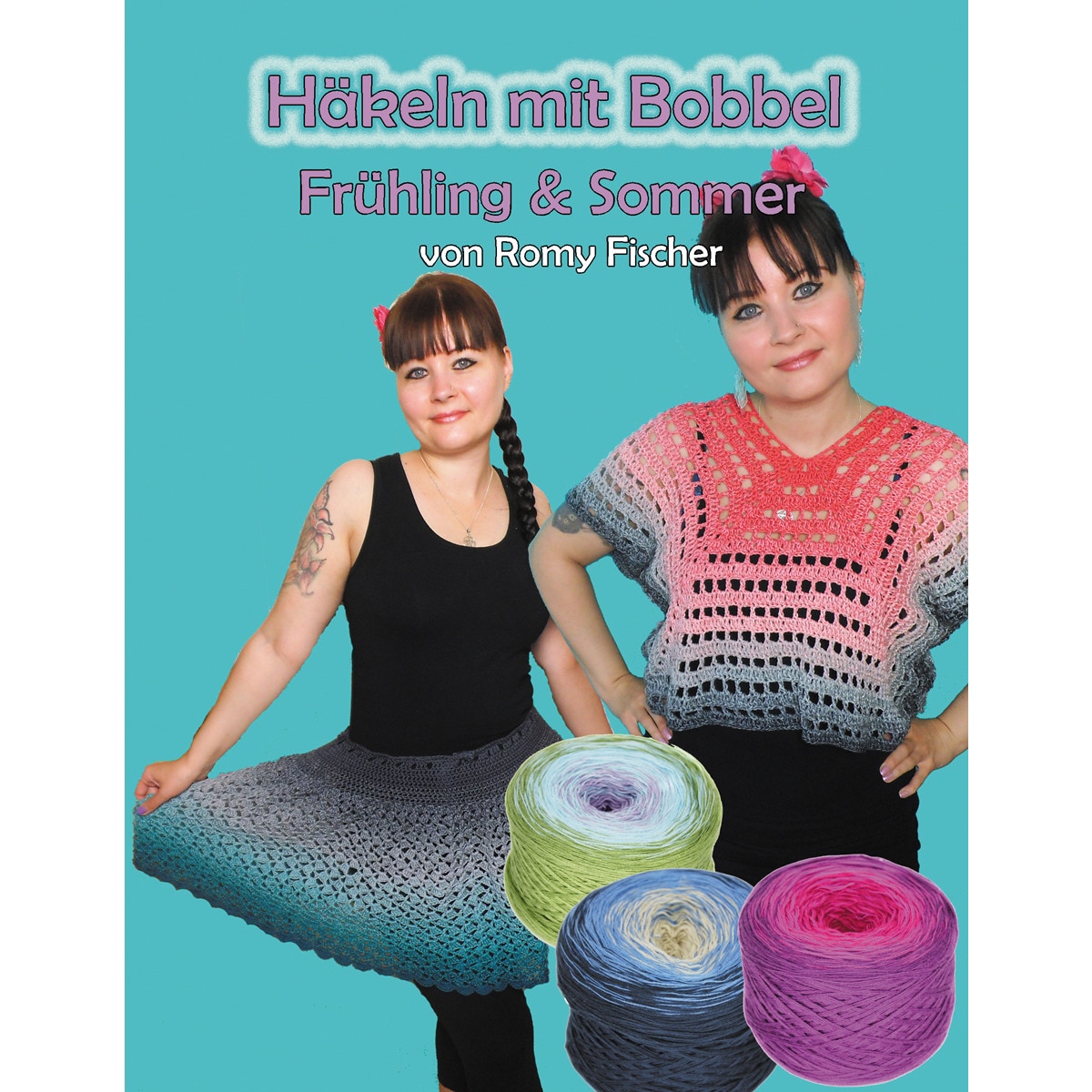 Häkeln mit Bobbel - Frühling & Sommer 1