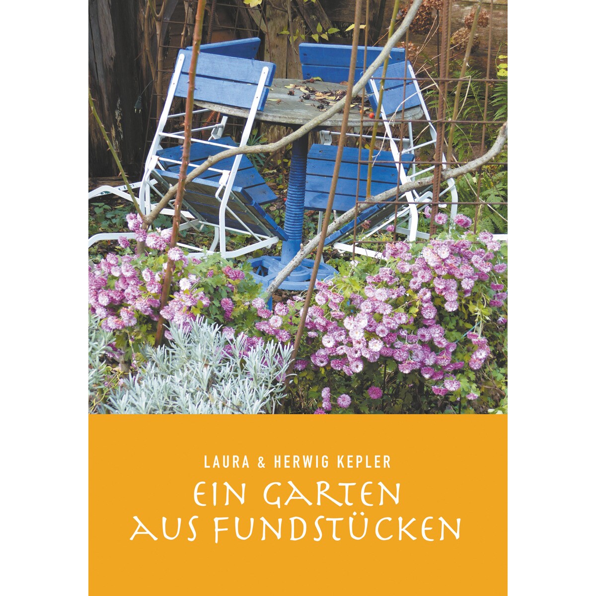 Ein Garten aus Fundstücken 1