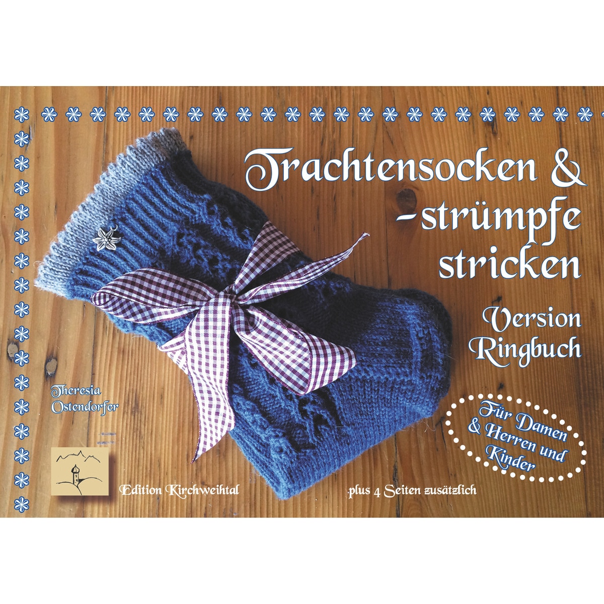 Trachtensocken und -strümpfe stricken: Version Ringbuch 1