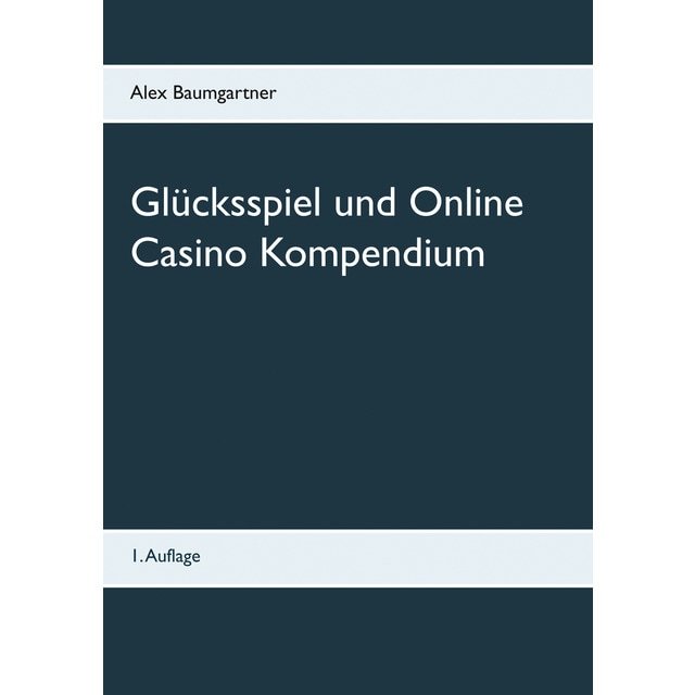 Imagem 0 de Glücksspiel und Online Casino KompendiumTapa blanda