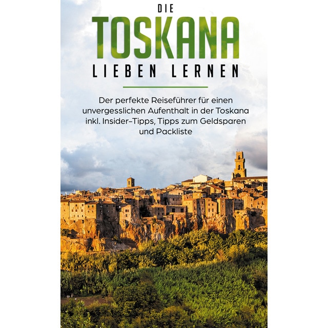 Imagem 0 de Die Toskana lieben lernen: Der perfekte Reisef