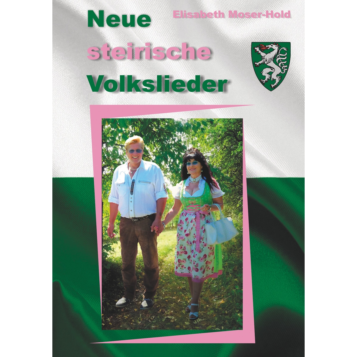 Neue steirische Volkslieder 1