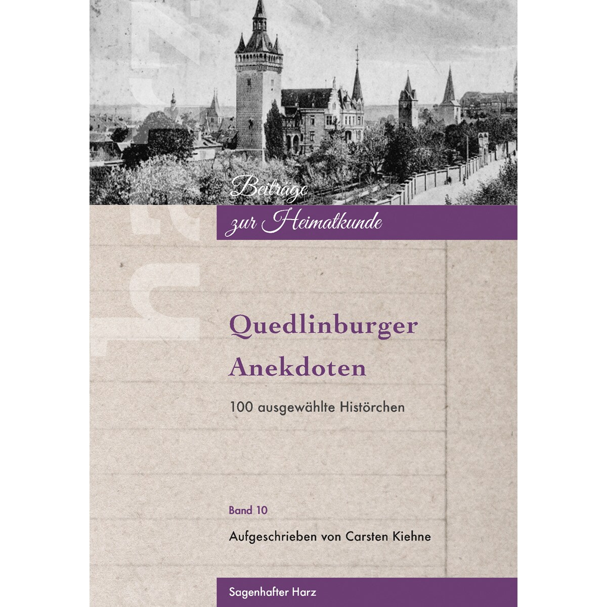 Quedlinburger Anekdoten: 100 ausgewählte Histörchen (Capa mole) 1