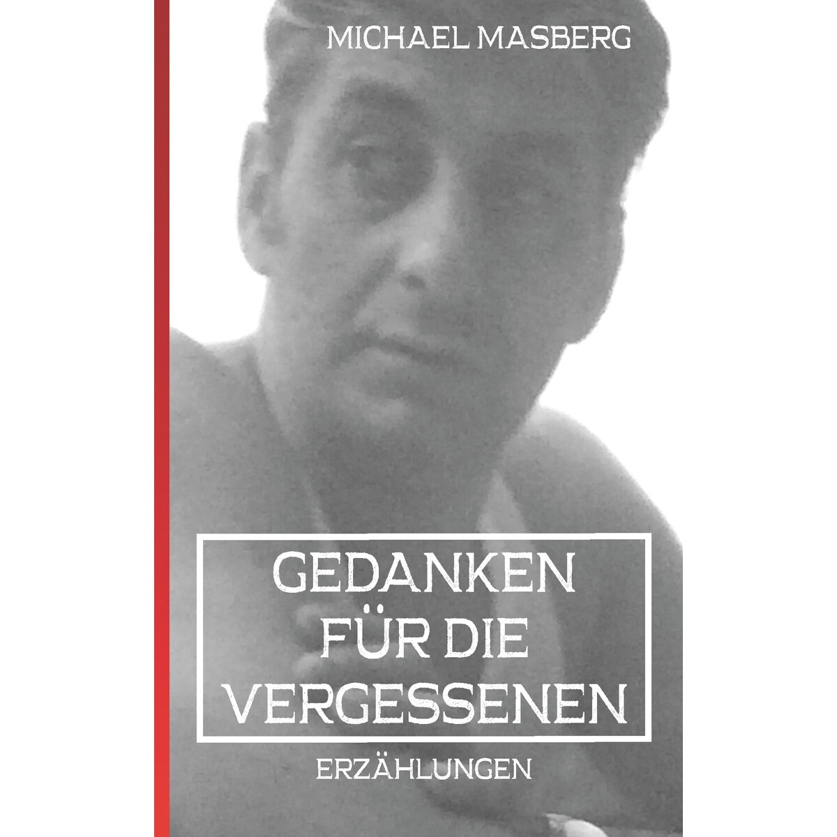 Gedanken für die Vergessenen 1