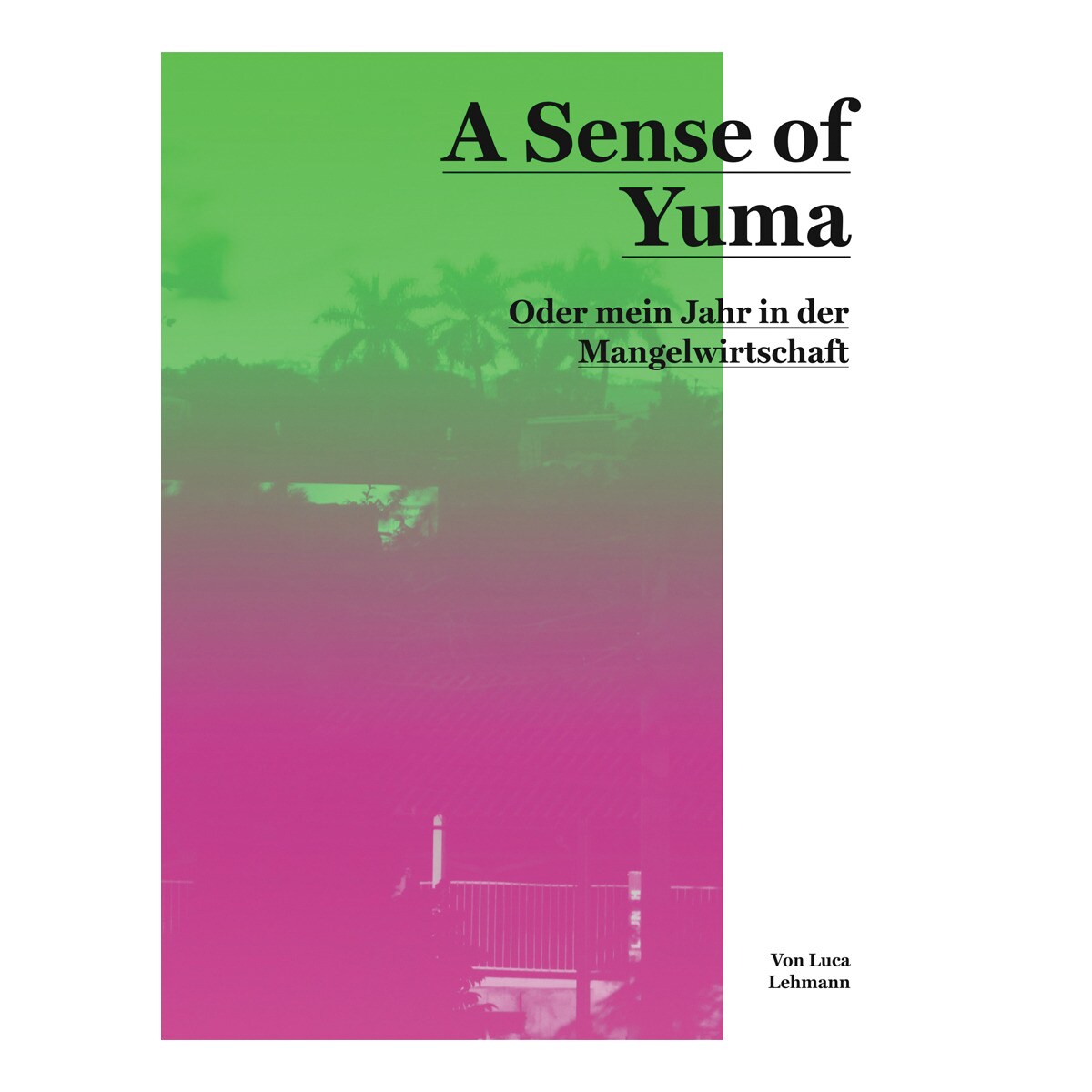 A Sense of YumaTapa blanda 1