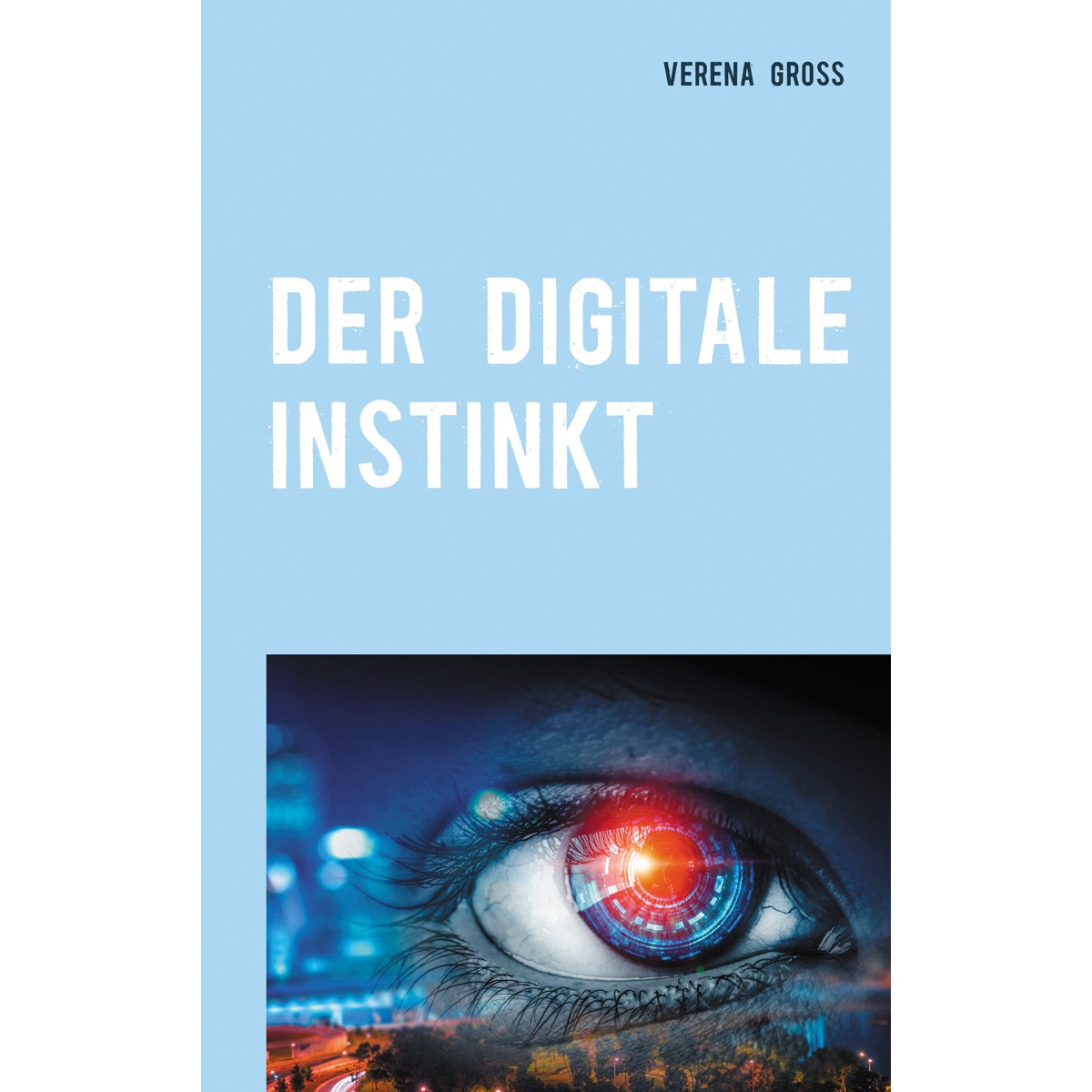 Der digitale Instinkt: Roman (Capa mole) 1