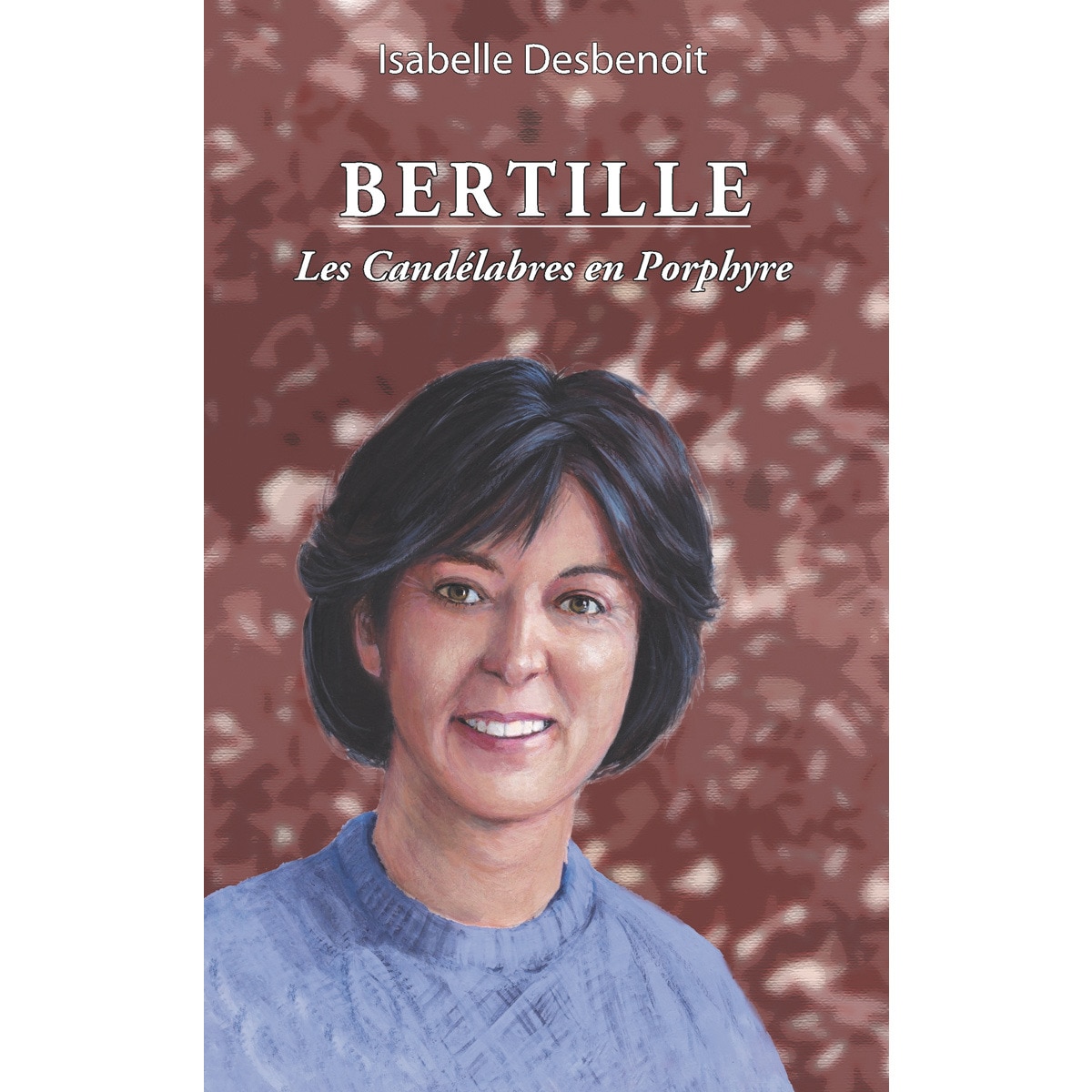 Bertille, les Candélabres en Porphyre (Capa mole) 1