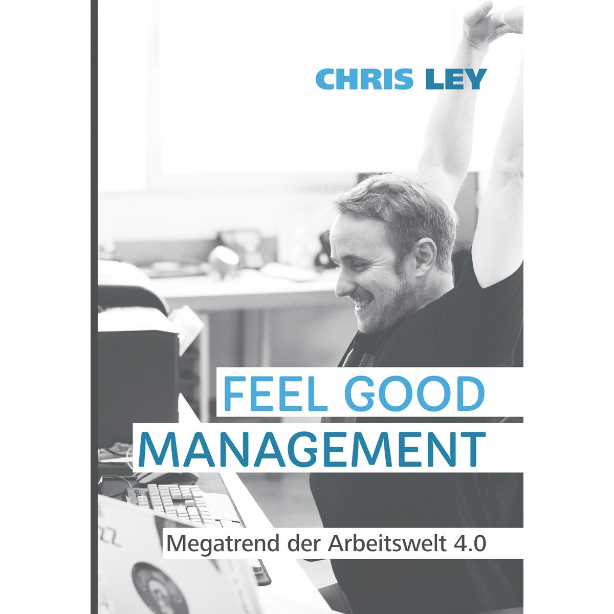 Feel Good Management 1