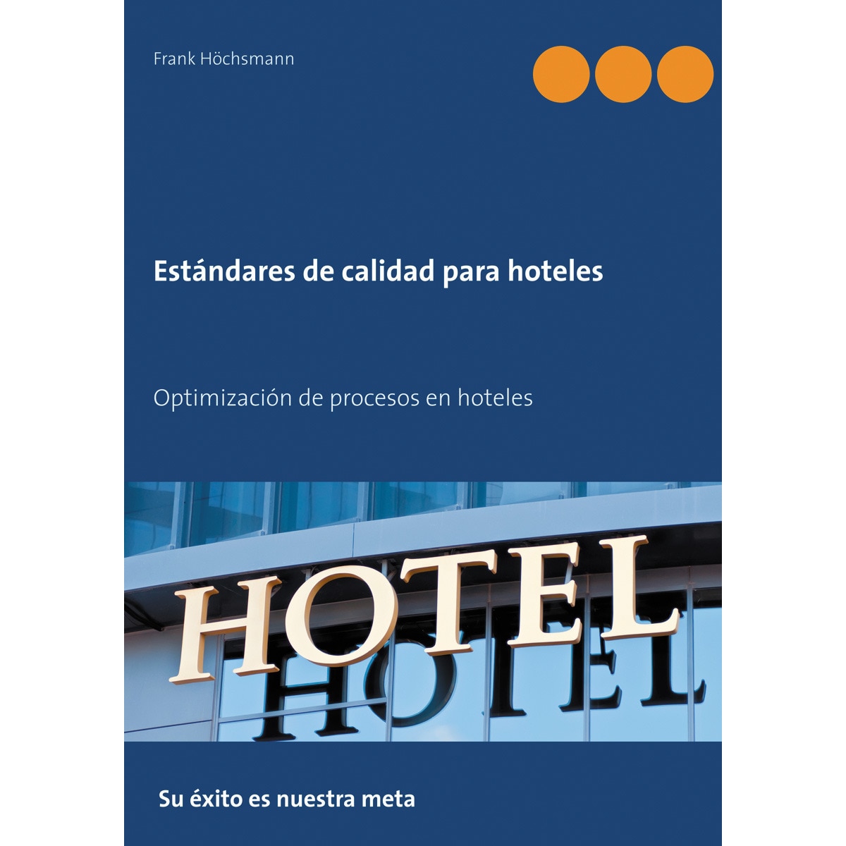 Estándares de calidad para hoteles 1